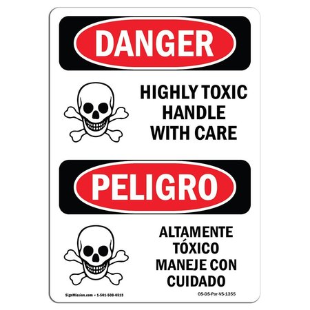 SIGNMISSION Safety Sign, OSHA Danger, 18" Height, Aluminum, Highly Toxic Handle With Care Spanish OS-DS-A-1218-VS-1355